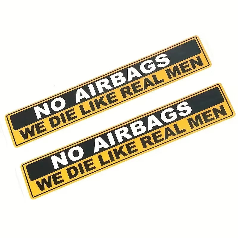 2Pcs Caution NO AIRBAGS We Die like Real Men Funny Car Sticker Decal Vehicle Warning Rule Sticker for Car Motorcycle Truck Bike