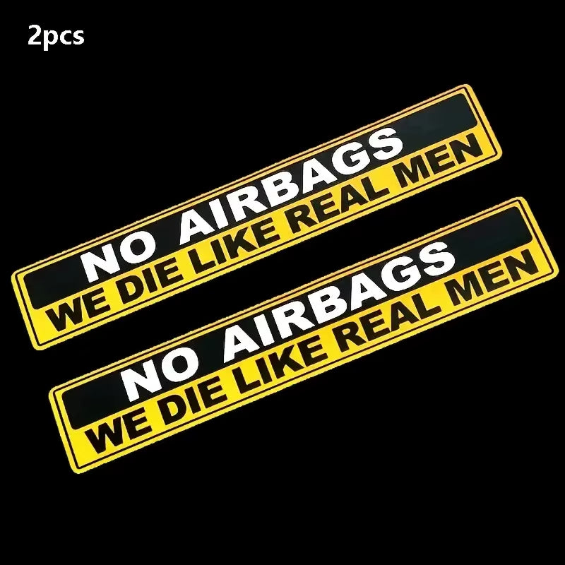 2Pcs Caution NO AIRBAGS We Die like Real Men Funny Car Sticker Decal Vehicle Warning Rule Sticker for Car Motorcycle Truck Bike