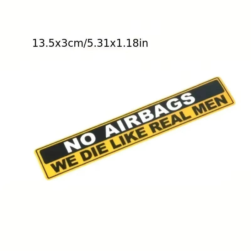 2Pcs Caution NO AIRBAGS We Die like Real Men Funny Car Sticker Decal Vehicle Warning Rule Sticker for Car Motorcycle Truck Bike